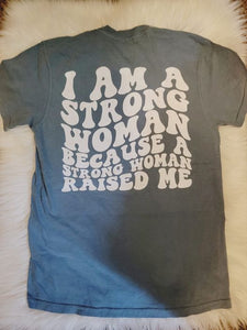 I AM A STRONG WOMAN
