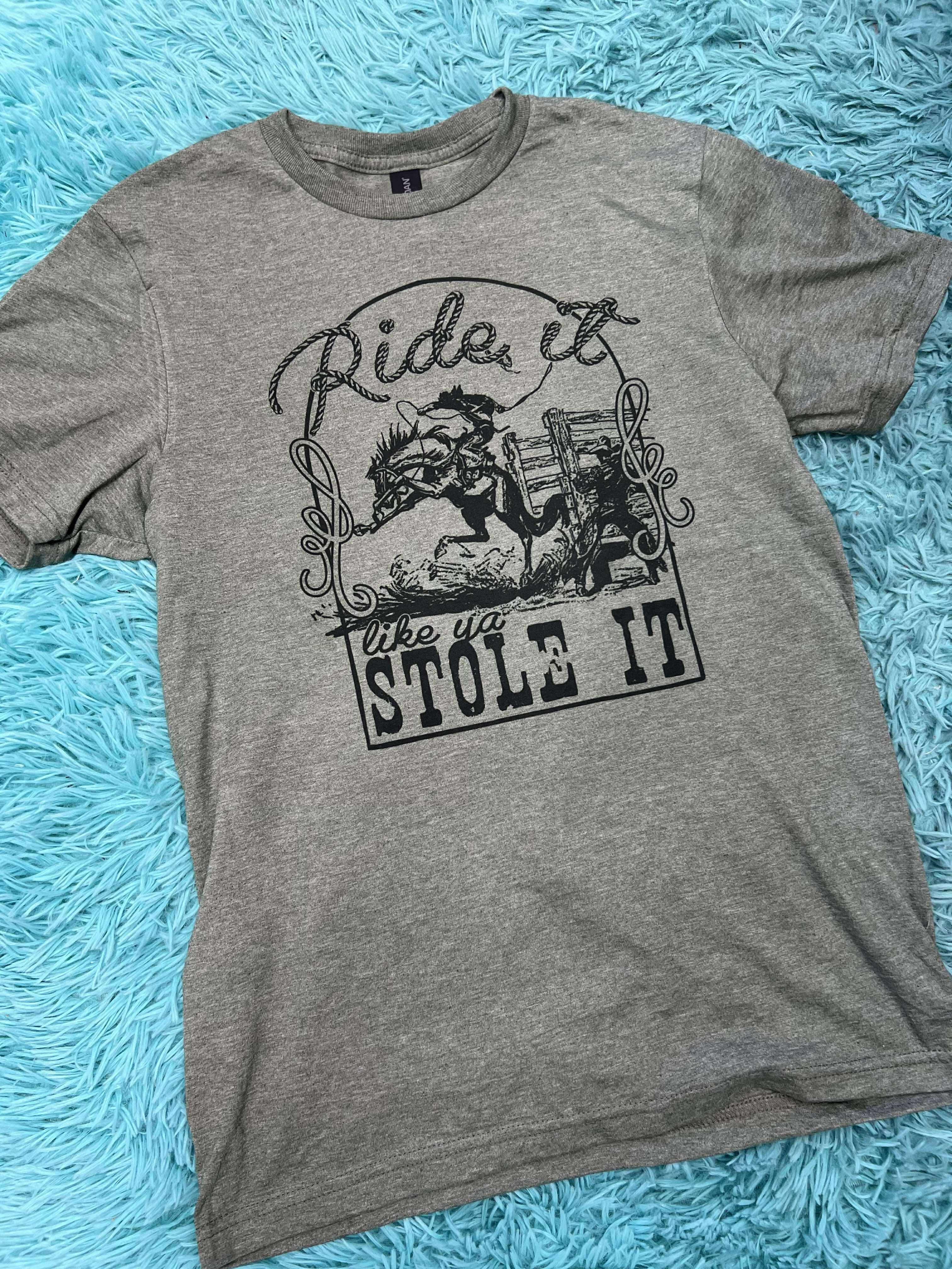 Ride it like you Stole It