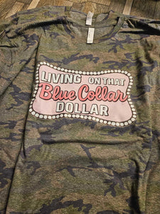 Livin on That Blue Collar Dollar