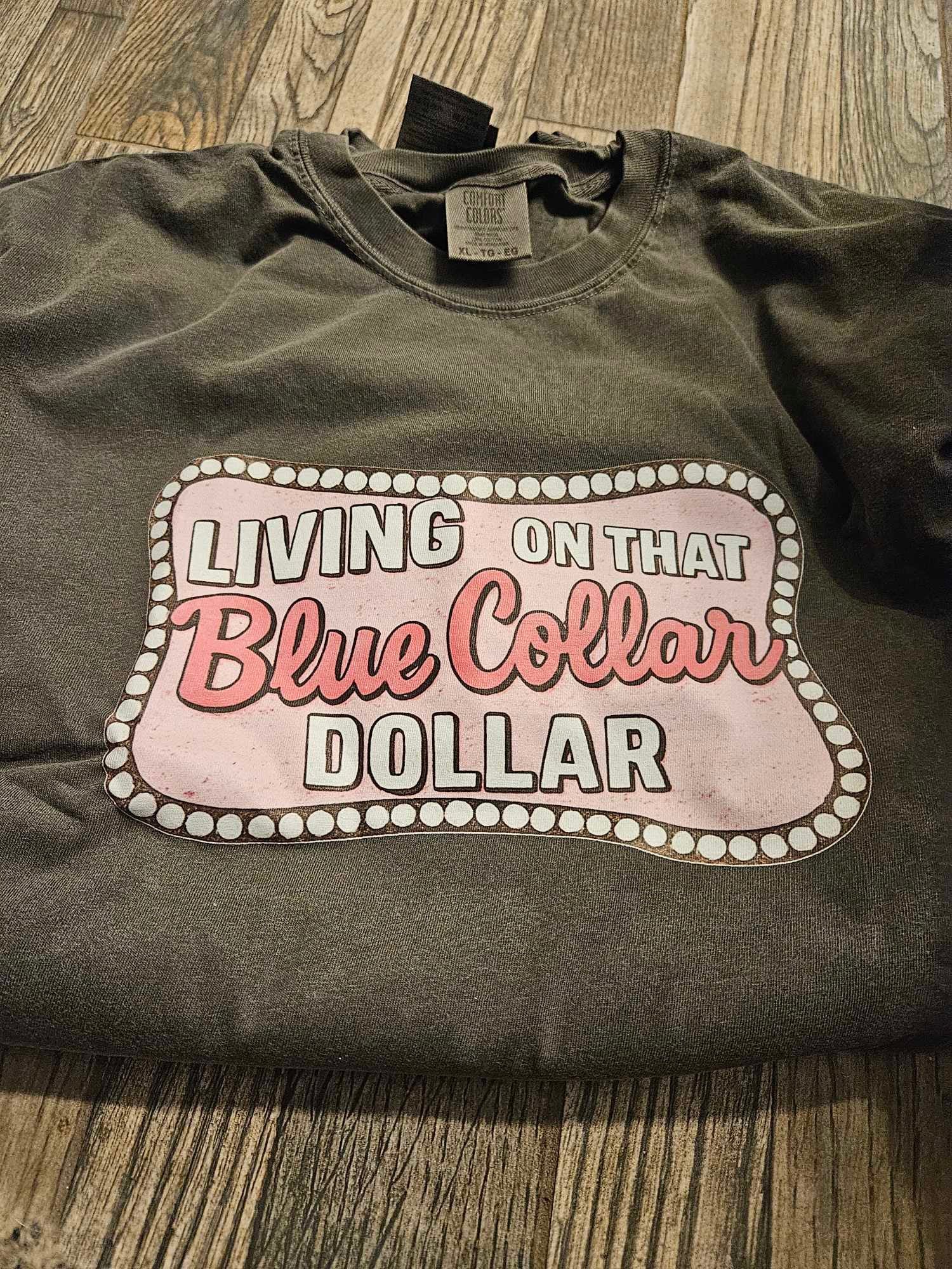 Livin on That Blue Collar Dollar
