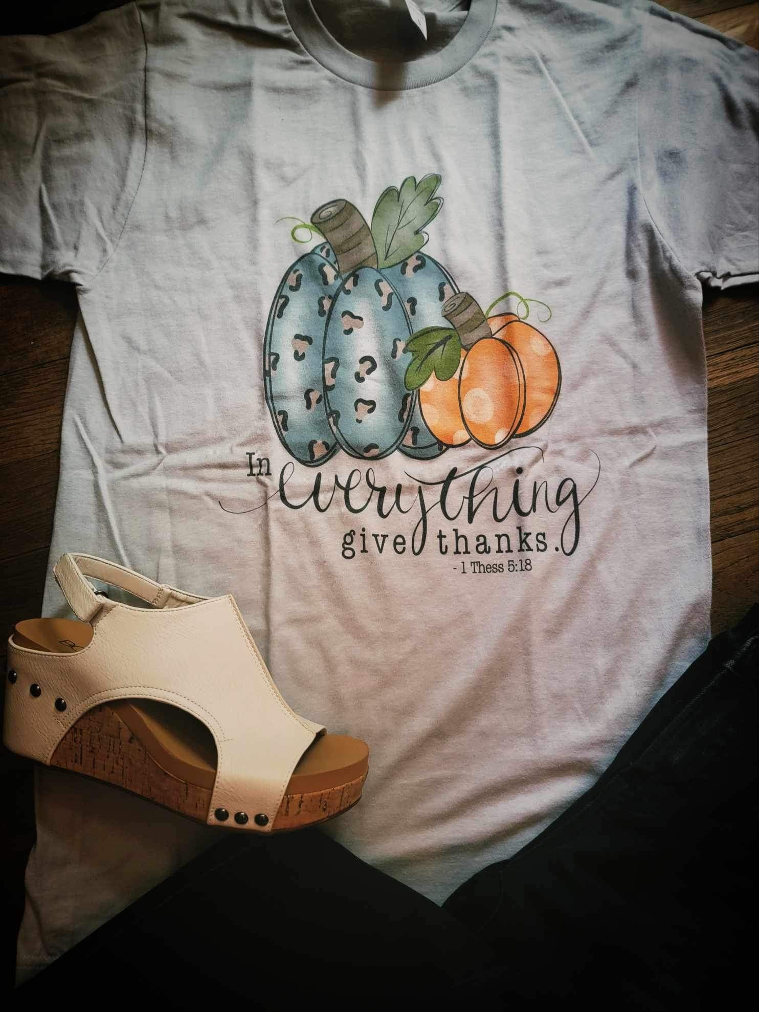 In Everything Give Thanks