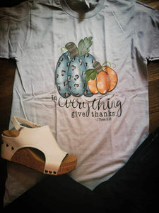 In Everything Give Thanks